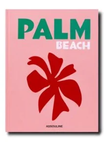 PALM BEACH BOOK | ASSOULINE THE HOME