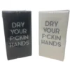 Print Appeal GUEST HAND TOWELS PACK | DRY YOUR F*CKIN HANDS