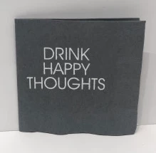 Print Appeal COCKTAIL NAPKIN PACK I DRINK HAPPY THOUGHTS