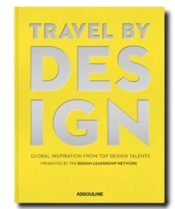 THE HOME TRAVEL BY DESIGN BOOK | ASSOULINE